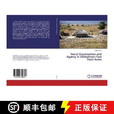 预订 Social Organization and Agency in Zimbabwe's Fast Track Areas [9783847340829]