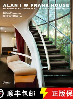 Alan I W Frank House: The Modernist Masterwork by Walter Gropius and Marcel Breuer [9780847863686]