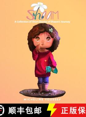 【3-4周达】Shaam: A Collection of Short Stories of Shaam's Journey [9781962380041]