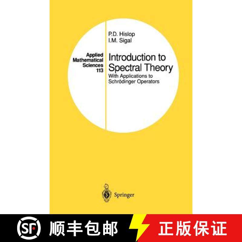 【3-4周达】Introduction to Spectral Theory : With Applications to Schrödinger Operators [9781461268888]