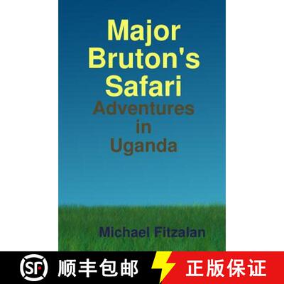 【3-4周达】Major Bruton's Ugandan Safari [9781447796497]