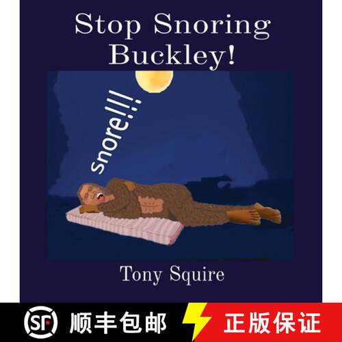【3-4周达】Stop Snoring Buckley! [9780648913863]