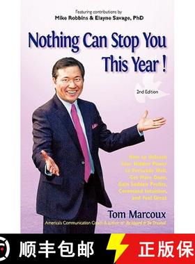 【3-4周达】Nothing Can Stop You This Year!: How to Unleash Your Hidden Power to Persuade Well, Get Mo... [9780980051155]