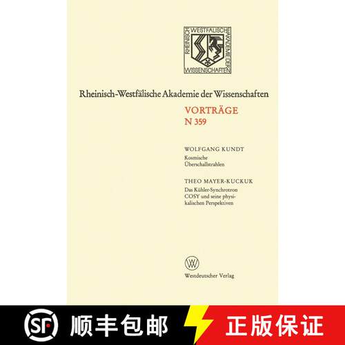 【3-4周达】Kosmische UEberschallstrahlen. Das Kuhler-Synchrotron Cosy Und Seine Physikalischen Perspe... [9783663017493]