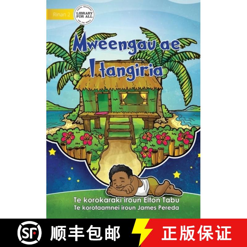 【3-4周达】My Dream Home - Mweengau ae I tangiria (Te Kiribati) [9781922844873]