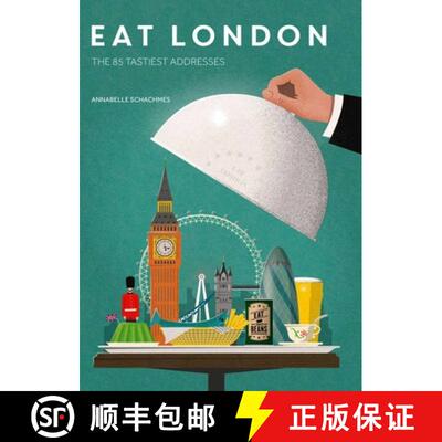 【3-4周达】Eat London : The 85 Tastiest Addresses [9781851498734]