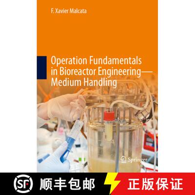 【3-4周达】精装 Operation Fundamentals in Bioreactor Engineering - Medium Handling [9783032031716]