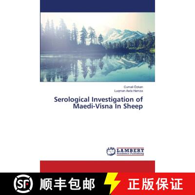 预订 Serological Investigation of Maedi-Visna In Sheep [9786139881444]