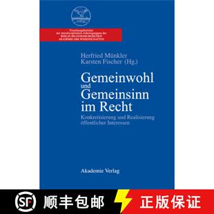 【3-4周达】精装 Gemeinwohl und Gemeinsinn im Recht – Konkretisierung und Realisierung öffentlicher ... [9783050036786]