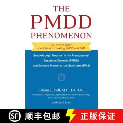 【3-4周达】The PMDD Phenomenon : Breakthrough Treatments for Premenstrual Dysphoric Disorder (PMDD) a... [9781626544901]