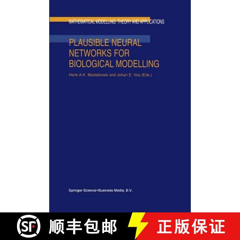 【3-4周达】Plausible Neural Networks for Biological Modelling [9789401038645]