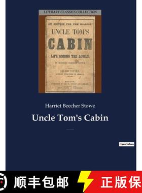 预订 Uncle Tom's Cabin: An anti-slavery novel by American author Harriet Beecher Stowe [9782382743744]