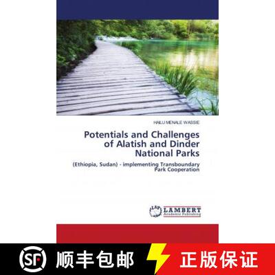 预订 Potentials and Challenges of Alatish and Dinder National Parks [9786203029024]
