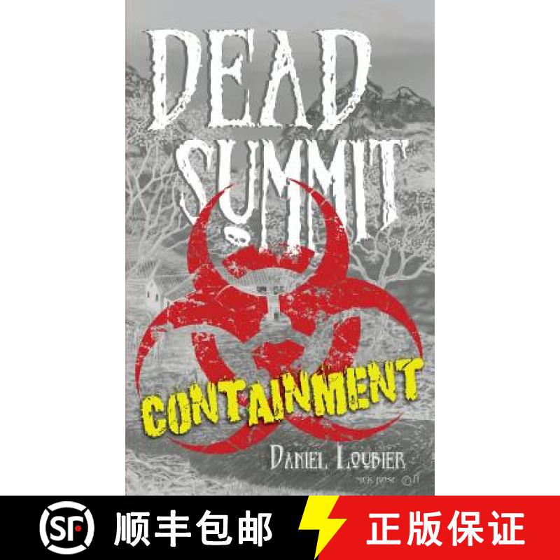 【2-3周达】Dead Summit: Containment [9781943201150]