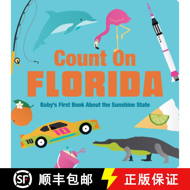 【3-4周达】Count on Florida: Baby's First Book about the Sunshine State [9781423667506]
