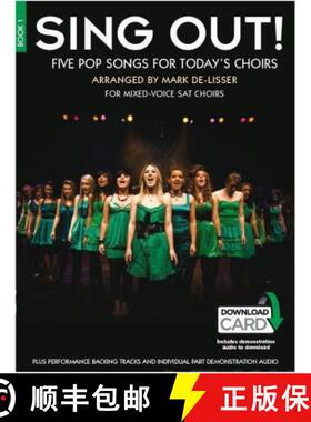【3-4周达】Sing Out! 5 Pop Songs for Today's Choirs: Volume 1: SAT with Piano Accompaniment and Audio... [9781785580321]