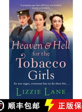 【3-4周达】Heaven and Hell for the Tobacco Girls: A gritty, heartbreaking historical saga from Lizzie... [9781800485174]