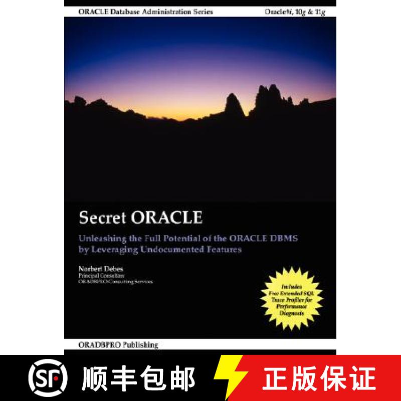 【2-3周达】Secret Oracle -- Unleashing the Full Potential of the Oracle Dbms by Leveraging Undocument... [9781435705517]