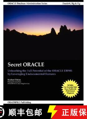 【3-4周达】Secret Oracle -- Unleashing the Full Potential of the Oracle Dbms by Leveraging Undocument... [9781435705517]
