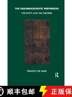 【3-4周达】The Sadomasochistic Perversion: The Entity and the Theories [9780367328689]