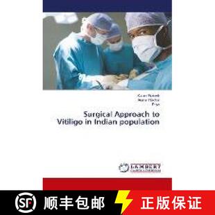 预订 Surgical Approach to Vitiligo in Indian population [9786202072755]
