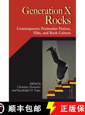 【3-4周达】Generation X Rocks: Contemporary Peninsular Fiction, Film, and Rock Culture [9780826515650]
