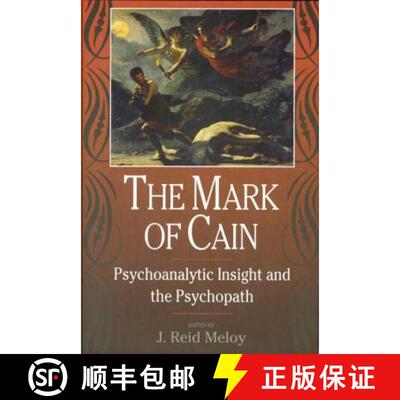 【3-4周达】精装 The Mark of Cain: Psychoanalytic Insight and the Psychopath [9780881633108]