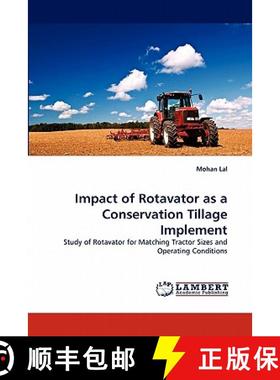 预订 Impact of Rotavator as a Conservation Tillage Implement [9783844304664]