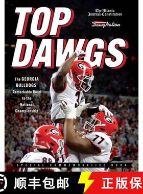 预订 Top Dawgs (Hardcover): The Georgia Bulldogs' Remarkable Road to the National Championship [9781637271353]