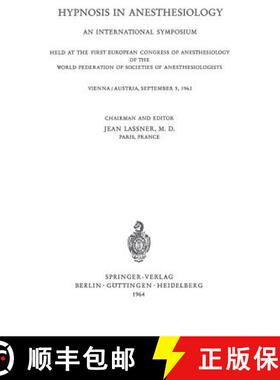 【3-4周达】Hypnosis in Anaesthesiology: An International Symposium Held at the First European Congres... [9783540031666]