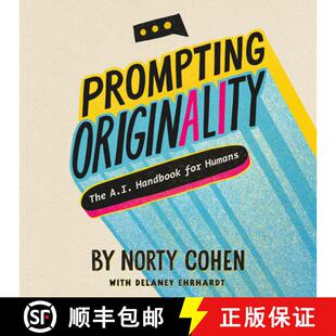 【3-4周达】Prompting Originality : The A.I. Handbook for Humans [9781646871582]