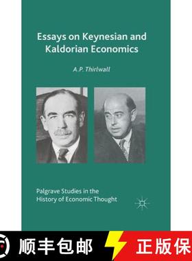 【3-4周达】Essays on Keynesian and Kaldorian Economics [9781349488711]