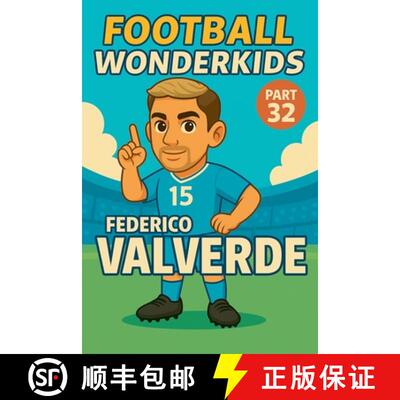 【3-4周达】Football Wonderkids: Federico Valverde [9798233621512]