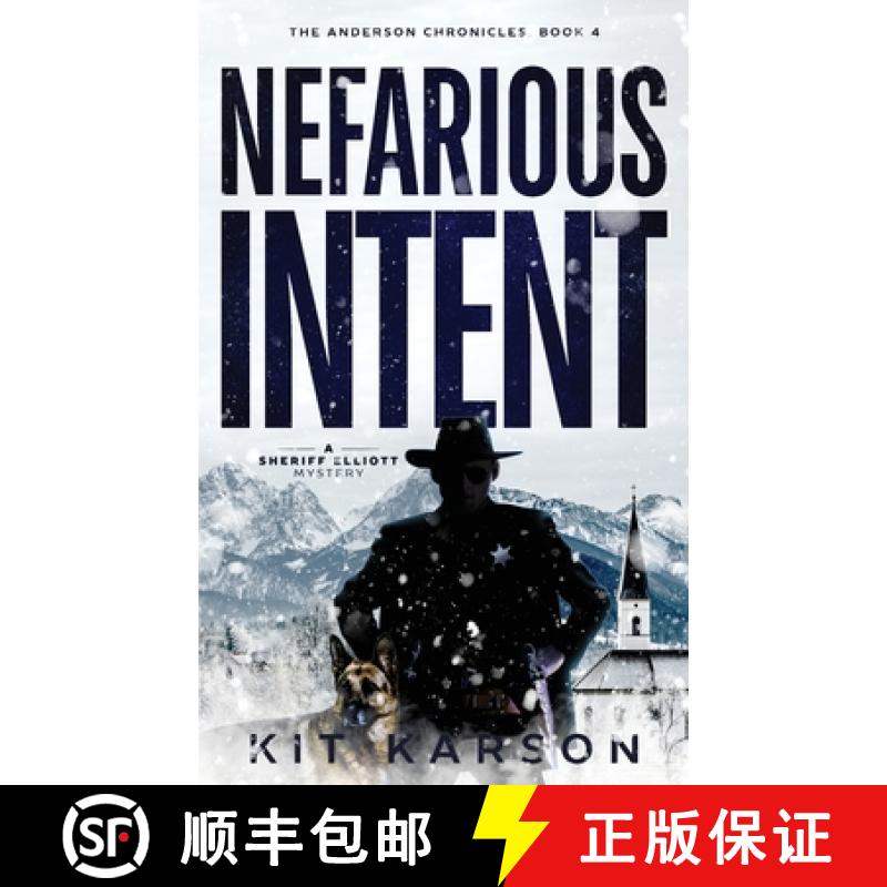 预订 Nefarious Intent: A Sheriff Elliot Mystery [9798990056138]