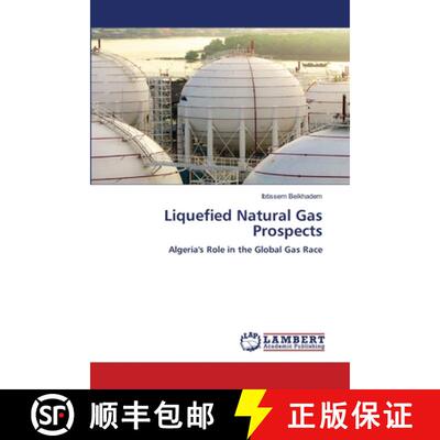 【3-4周达】Liquefied Natural Gas Prospects [9786208456603]