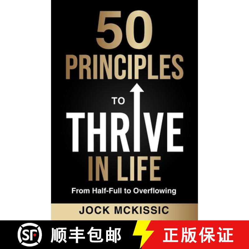 【3-4周达】50 Principles to Thrive in Life: From Half-Full to Overflowing [9781956665710]图片