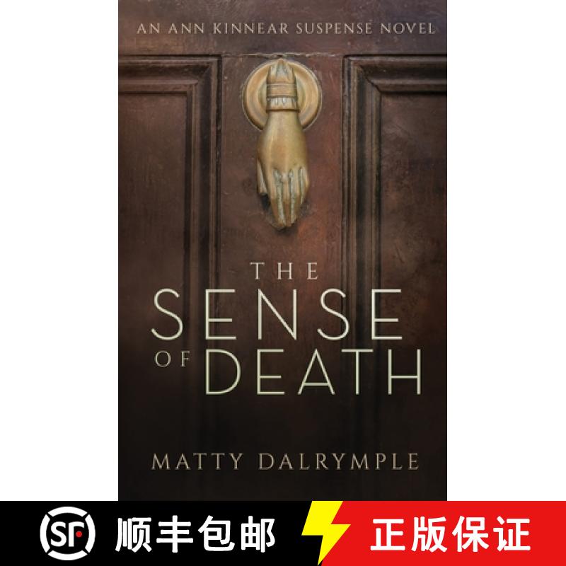 【3-4周达】The Sense of Death: An Ann Kinnear Suspense Novel [9780615919775]