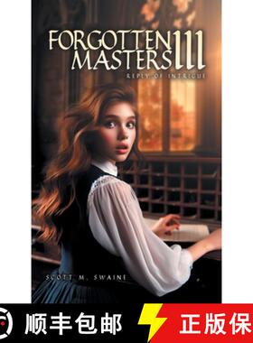 预订 Forgotten Masters III: Reply of Intrigue [9798891942561]