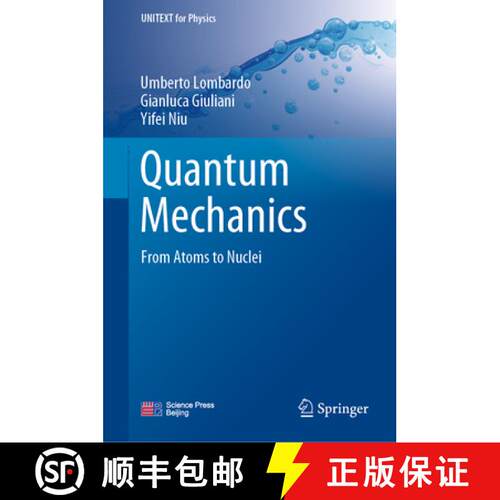 【3-4周达】Quantum Mechanics : From Atoms to Nuclei [9789819716692]