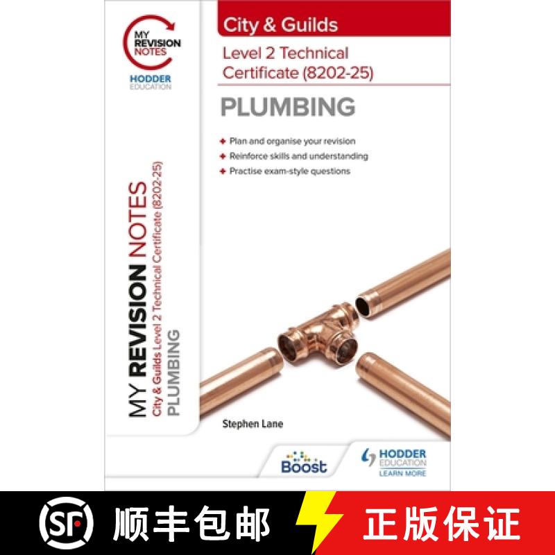 【2-3周达】My Revision Notes: City & Guilds Level 2 Technical Certificate in Plumbing (8202-25) [9781398327351]