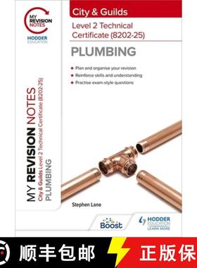 【3-4周达】My Revision Notes: City & Guilds Level 2 Technical Certificate in Plumbing (8202-25) [9781398327351]