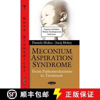 【3-4周达】Meconium Aspiration Syndrome: From Pathomechanisms to Treatment [9781608769445]