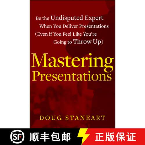 【3-4周达】Mastering Presentations:  Be The Undisputed Expert When You Deliver Presentations (Even If... [9781118484302]