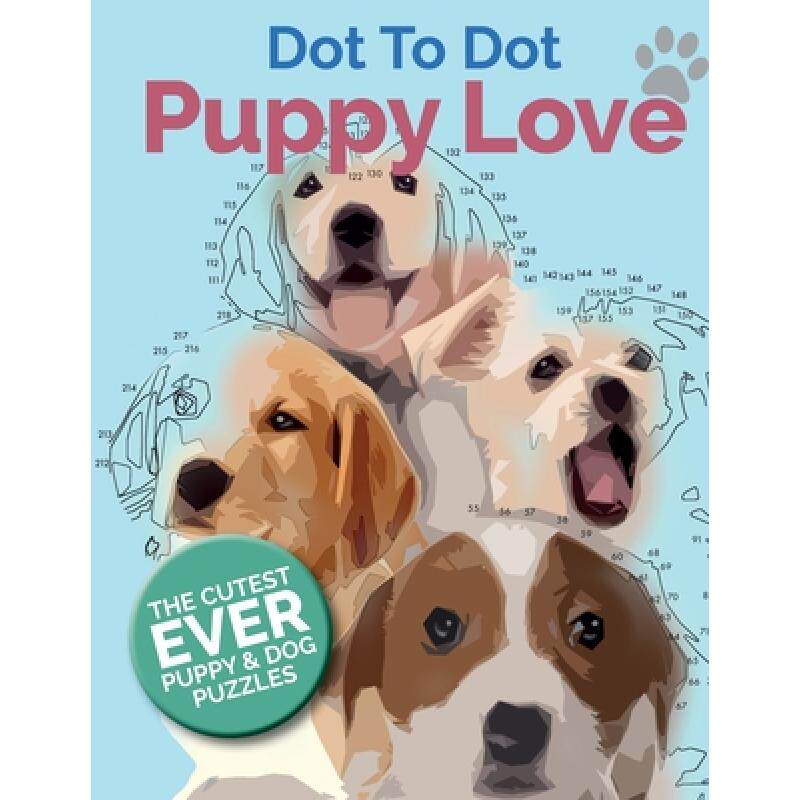 预订 puppy love dot to dot: the cutest ev. [9781911219224]