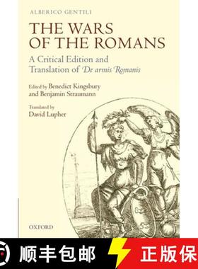 【3-4周达】The Wars of the Romans: A Critical Edition and Translation of De Armis Romanis [9780199600519]