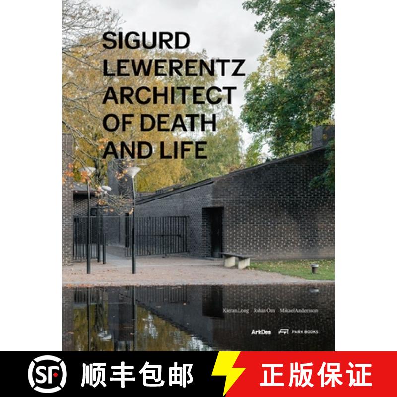 【2-3周达】Sigurd Lewerentz: Architect of Death and Life [9783038602323]