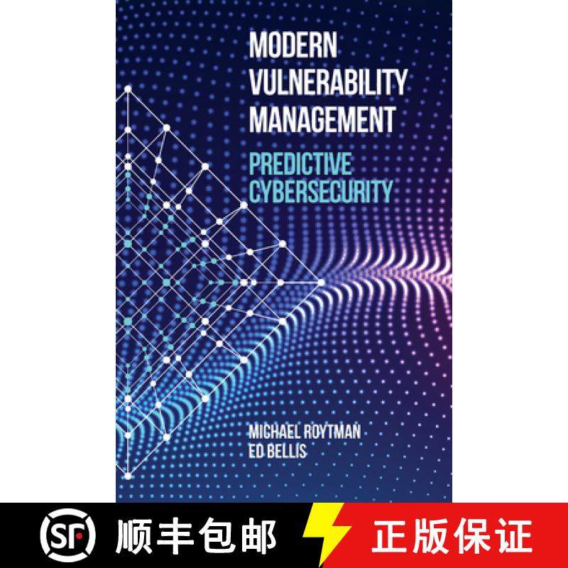 【3-4周达】Modern Vulnerability Management: Predictive Cybersecurity: Predictive Cybersecurity [9781630819385]