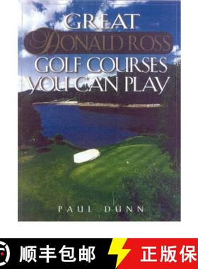 【3-4周达】Great Donald Ross Golf Courses You Can Play [9781586670603]