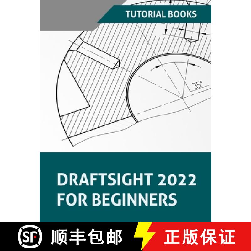 【2-3周达】Draftsight 2022 For Beginners [9788195661572]