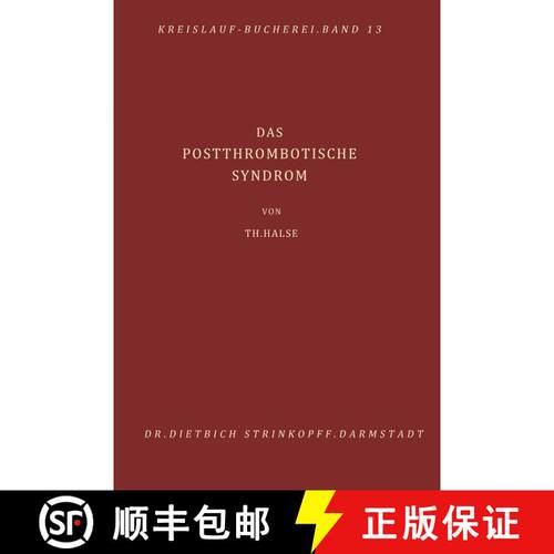 【3-4周达】Das Postthrombotische Syndrom : Pathogenese, Diagnostik, Behandlung und Verhütung der Fol... [9783642936500]